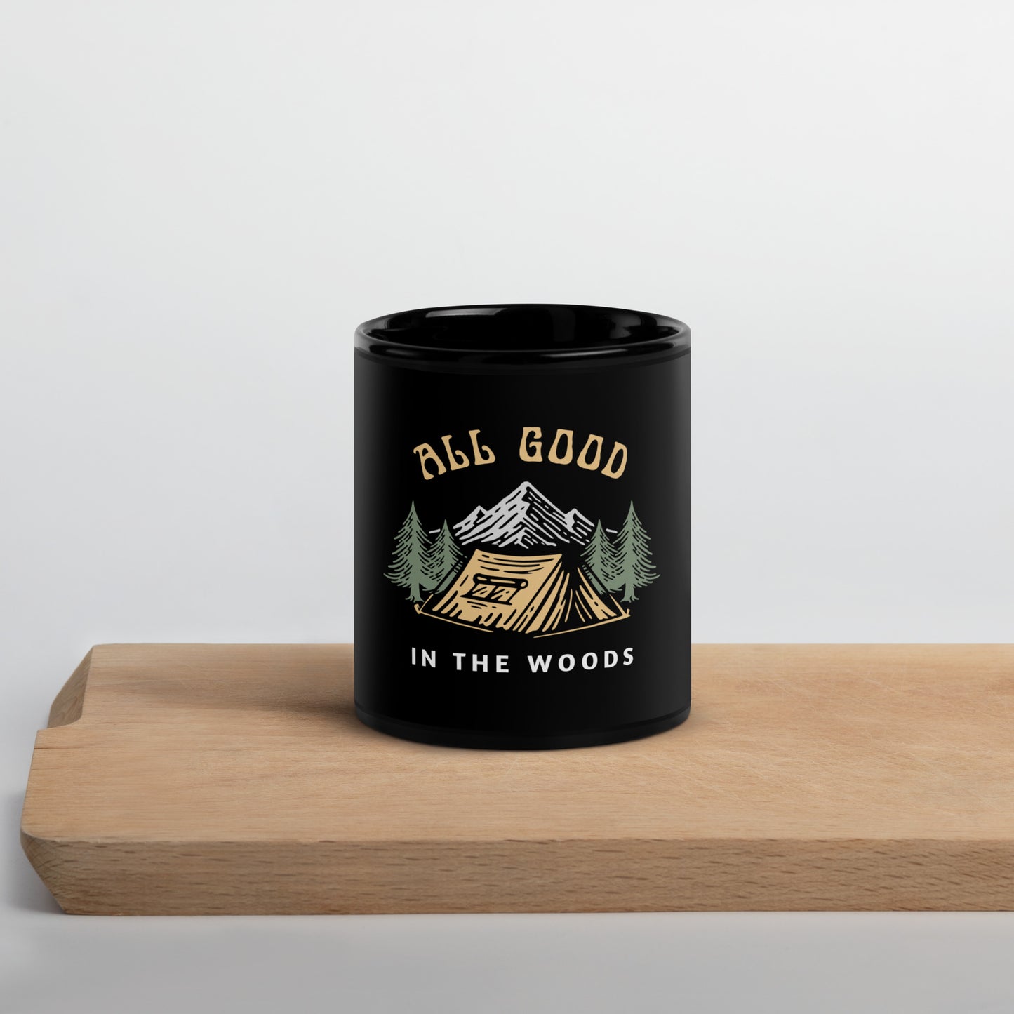 All Good In The Woods Black Mug