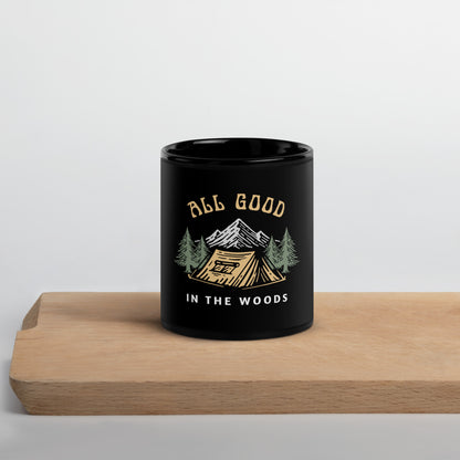 All Good In The Woods Black Mug