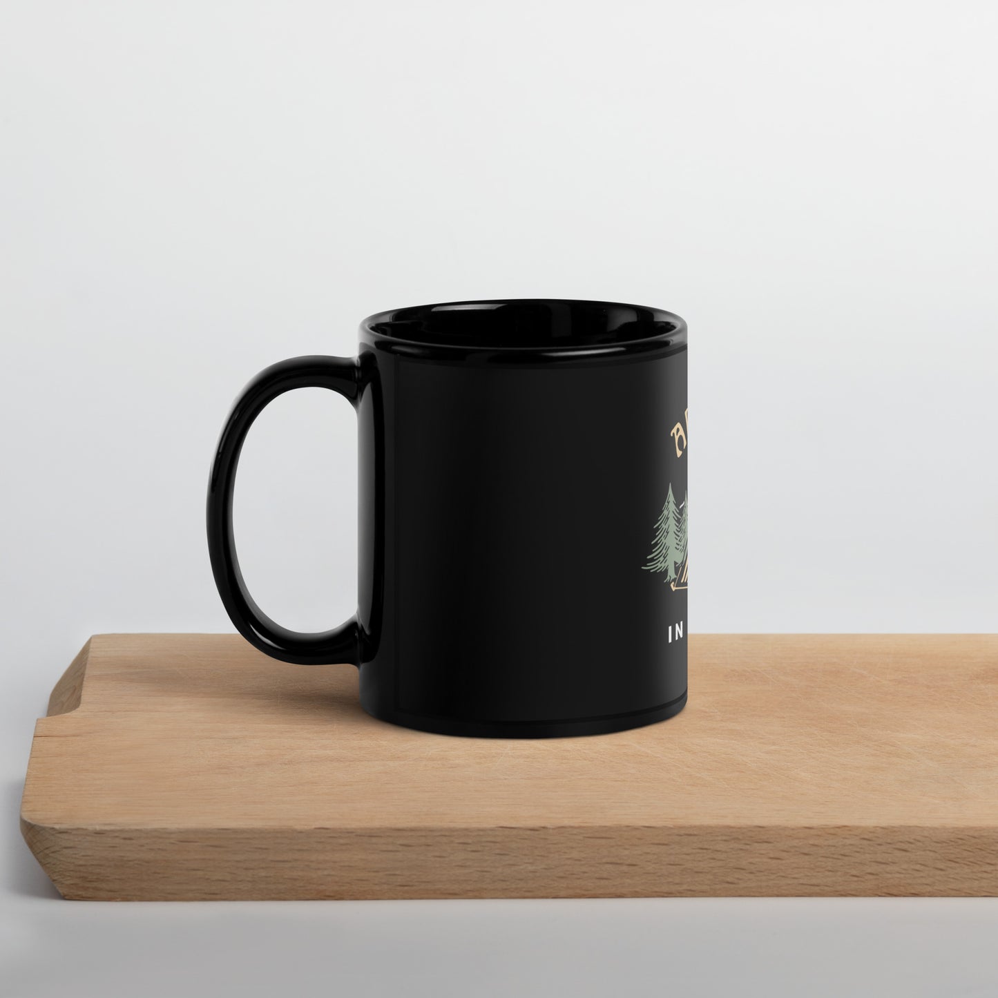 All Good In The Woods Black Mug