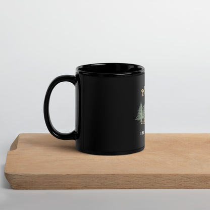 All Good In The Woods Black Mug