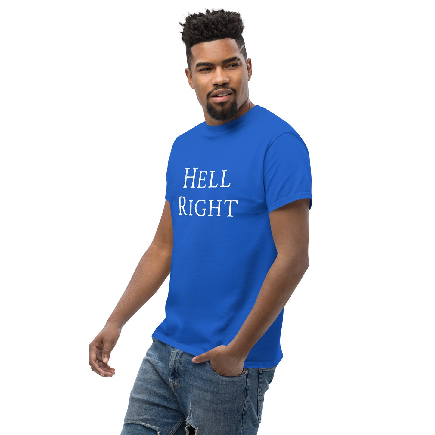 Hell Right Short Sleeve T-Shirt